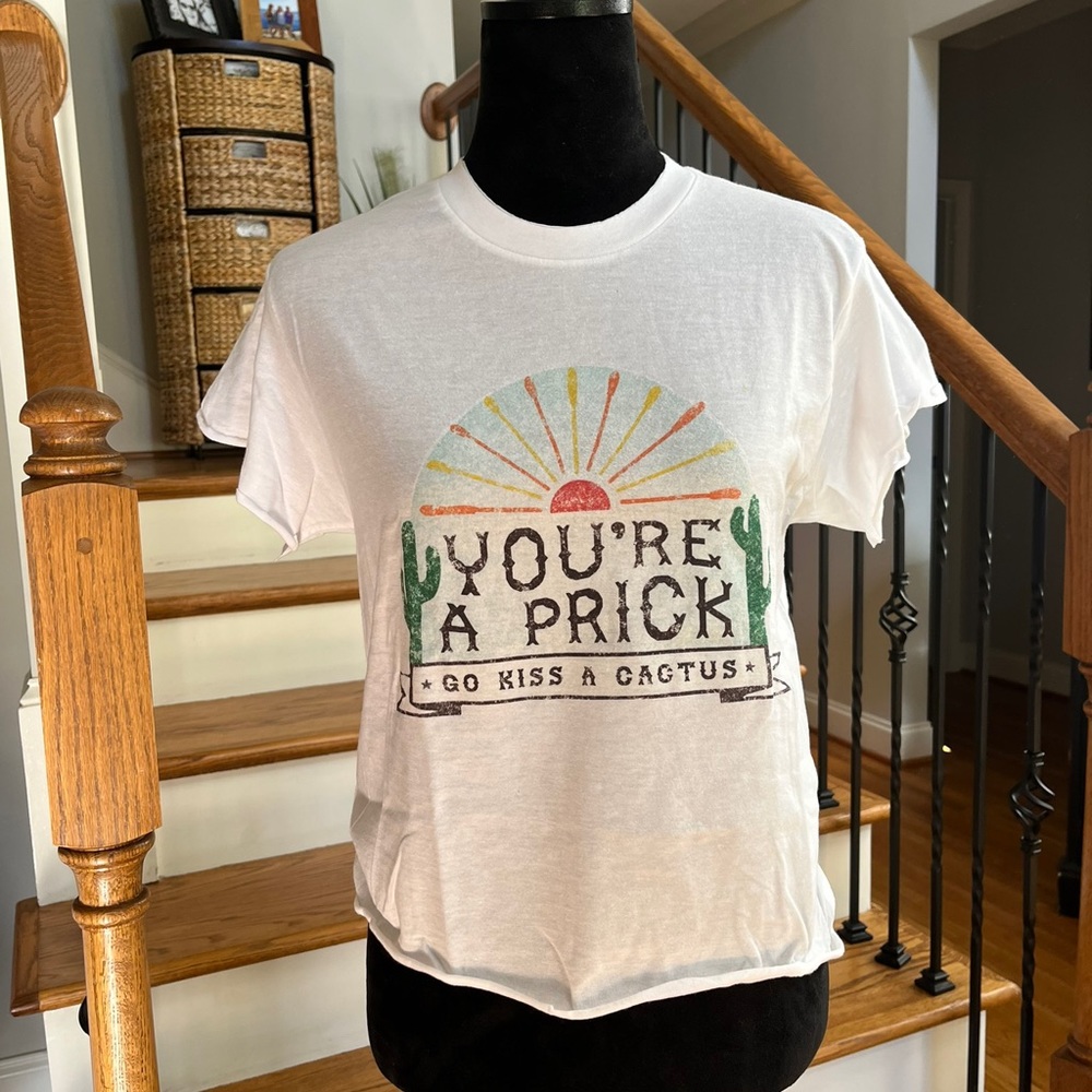 Funny saying “You’re a prick” t-shirt
